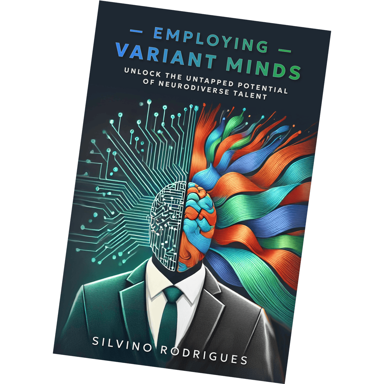 Employing Variant Minds