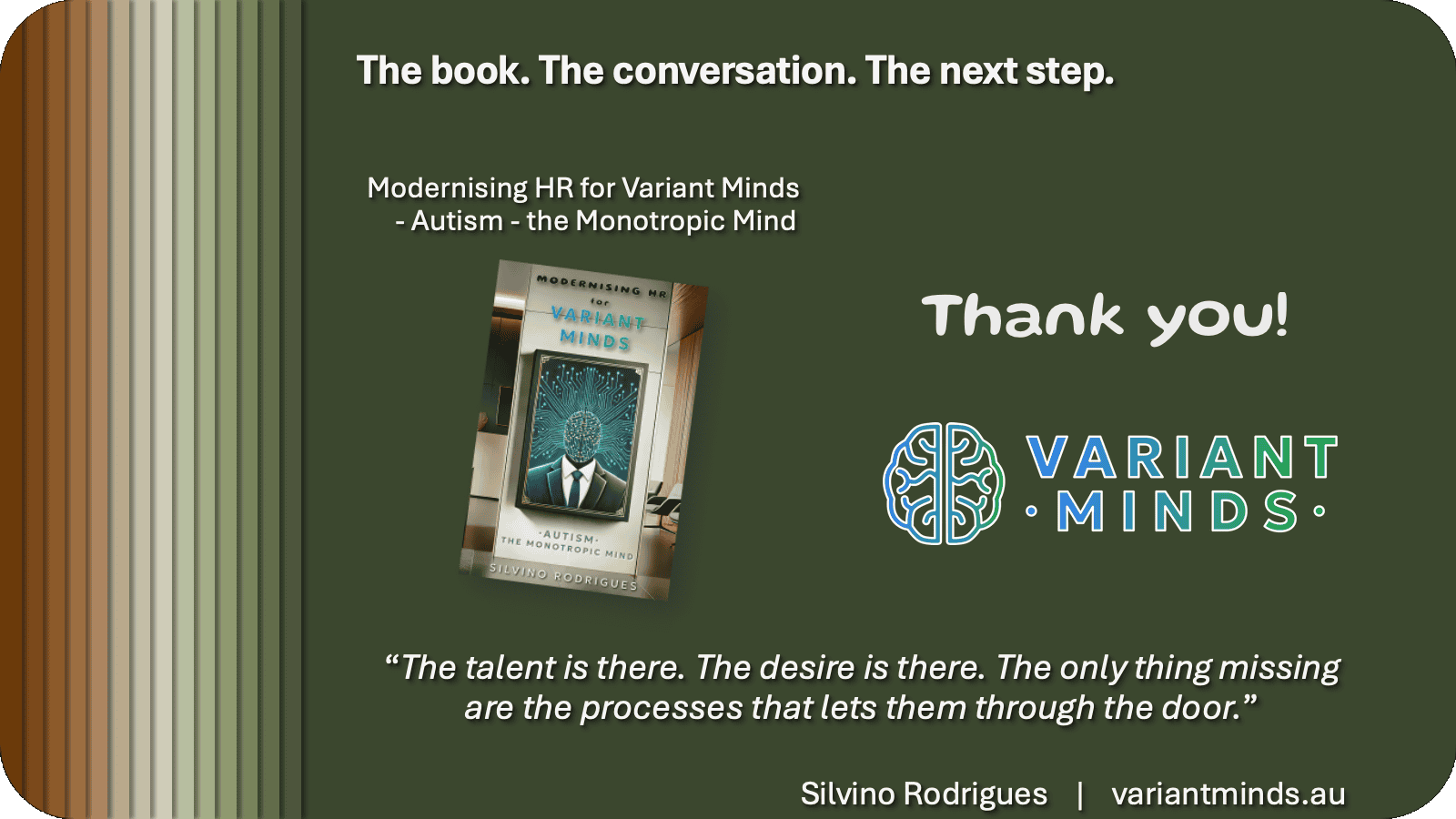 The book. The conversation. The next step.